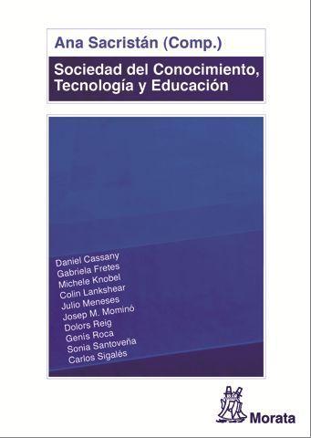 Sociedad del Conocimiento, Tecnología y Educación