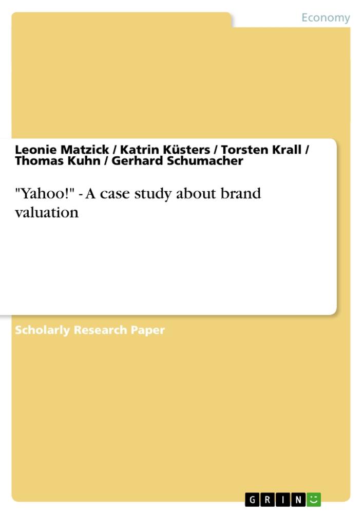 "Yahoo!" - A case study about brand valuation