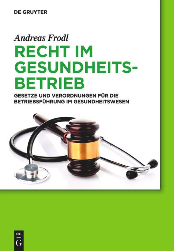 Recht im Gesundheitsbetrieb