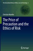 The Price of Precaution and the Ethics of Risk