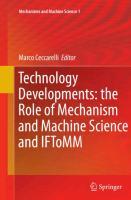 Technology Developments: the Role of Mechanism and Machine Science and IFToMM