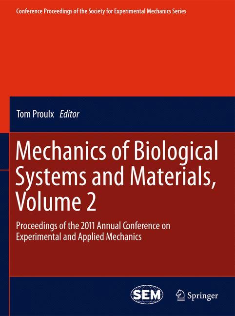 Mechanics of Biological Systems and Materials, Volume 2