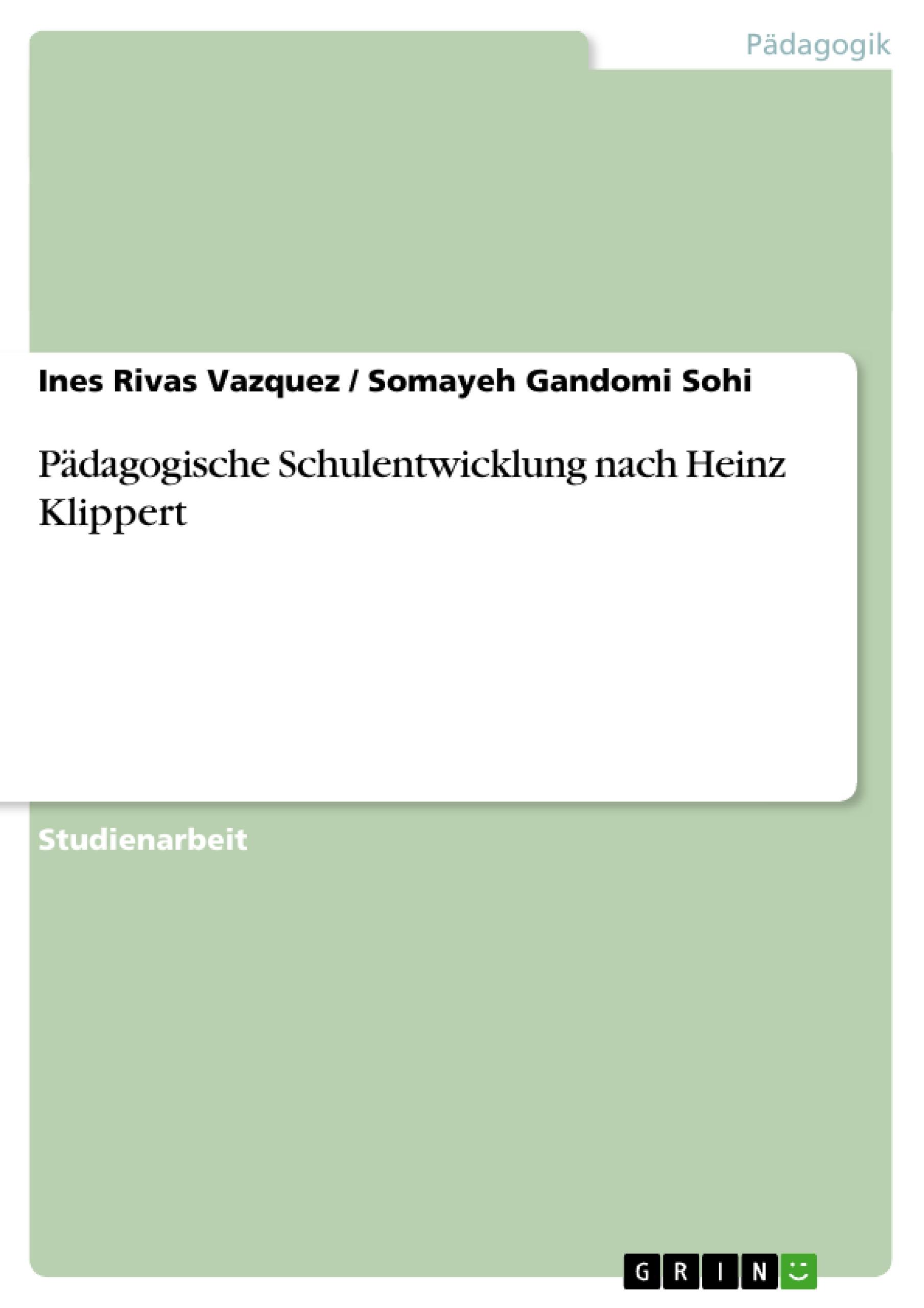 Pädagogische Schulentwicklung nach Heinz Klippert