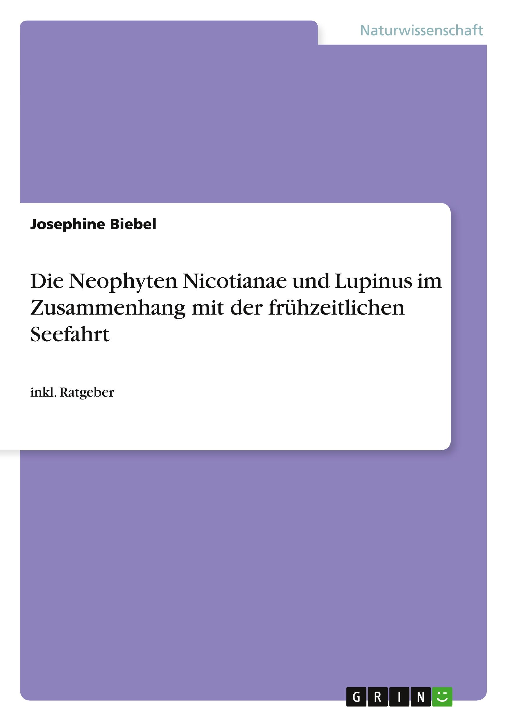 Die Neophyten Nicotianae und Lupinus im Zusammenhang mit der frühzeitlichen Seefahrt