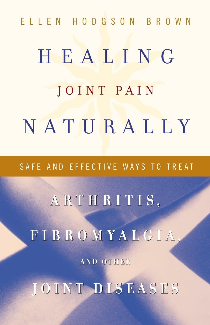 Healing Joint Pain Naturally