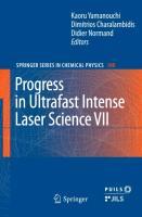 Progress in Ultrafast Intense Laser Science VII