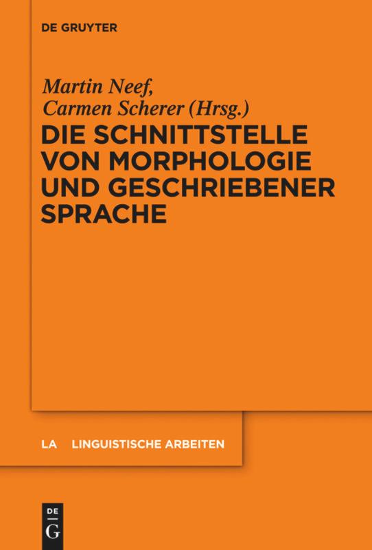 Die Schnittstelle von Morphologie und geschriebener Sprache