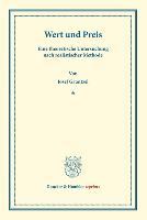 Wert und Preis. Eine theoretische Untersuchung nach realistischer Methode.