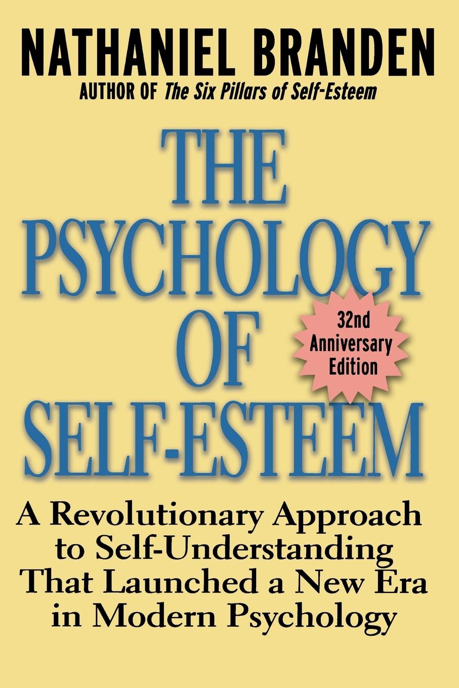 The Psychology of Self-Esteem