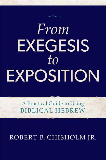 From Exegesis to Exposition