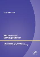 Redekünstler ¿ Schweigekünstler: Zur Darstellung des Schweigens in Thomas Bernhards Roman "Verstörung"