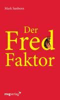 Der Fred-Faktor