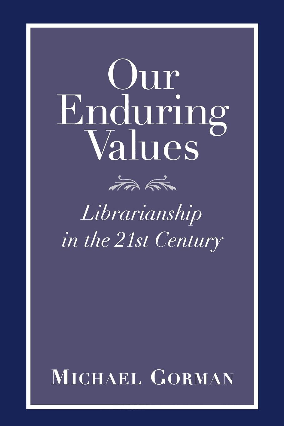 Our Enduring Values