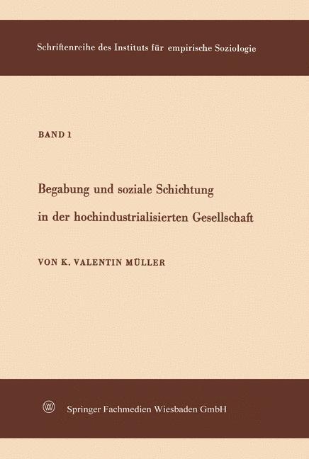 Begabung und soziale Schichtung in der hochindustrialisierten Gesellschaft