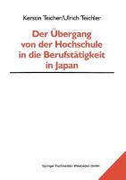 Der Übergang von der Hochschule in die Berufstätigkeit in Japan