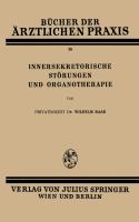 Innersekretorische Störungen und Organotherapie