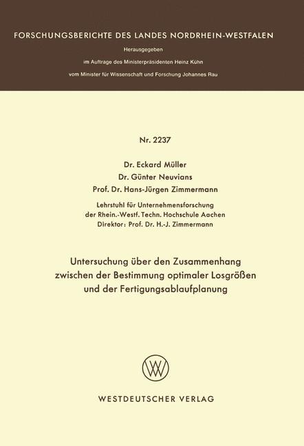 Untersuchung über den Zusammenhang zwischen der Bestimmung optimaler Losgrößen und der Fertigungsablaufplanung