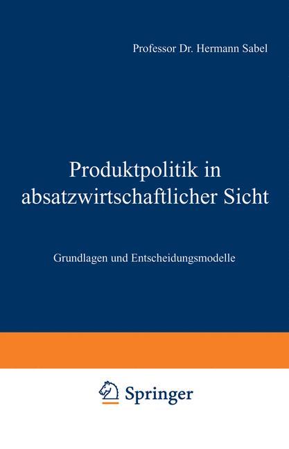 Produktpolitik in absatzwirtschaftlicher Sicht