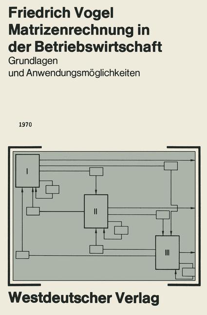 Matrizenrechnung in der Betriebswirtschaft