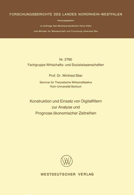 Konstruktion und Einsatz von Digitalfiltern zur Analyse und Prognose ökonomischer Zeitreihen