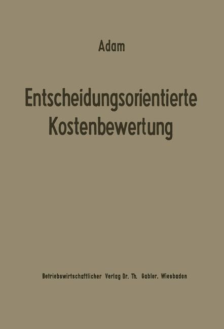 Entscheidungsorientierte Kostenbewertung