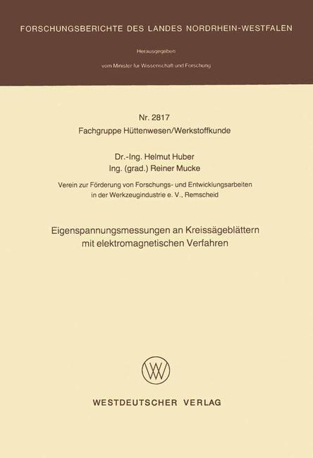 Eigenspannungsmessungen an Kreissägeblättern mit elektromagnetischen Verfahren