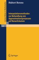 Interpolationsmethoden zur Behandlung von Approximationsprozessen auf Banachräumen