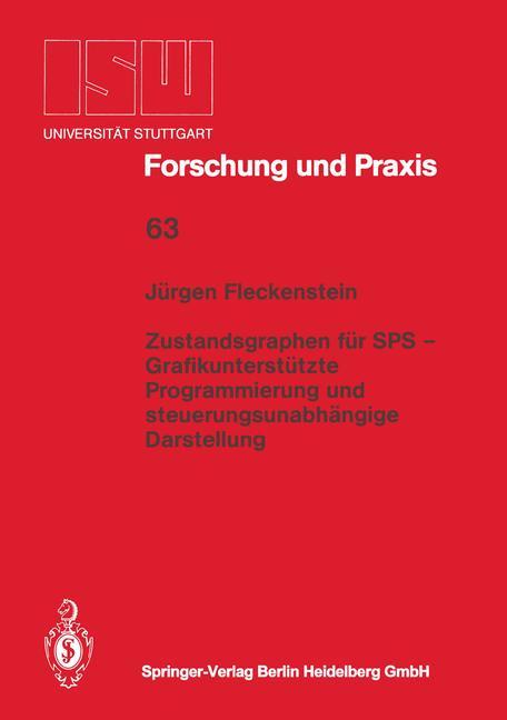 Zustandsgraphen für SPS ¿ Grafikunterstützte Programmierung und steuerungsunabhängige Darstellung