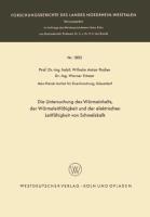 Die Untersuchung des Wärmeinhalts, der Wärmeleitfähigkeit und der elektrischen Leitfähigkeit von Schmelzkalk