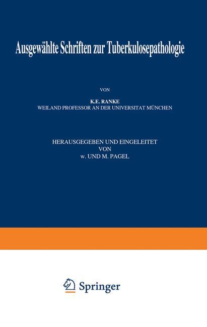 Ausgewählte Schriften zur Tuberkulosepathologie