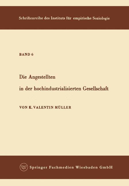 Die Angestellten in der hochindustrialisierten Gesellschaft