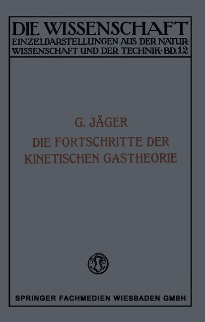 Die Fortschritte der Kinetischen Gastheorie