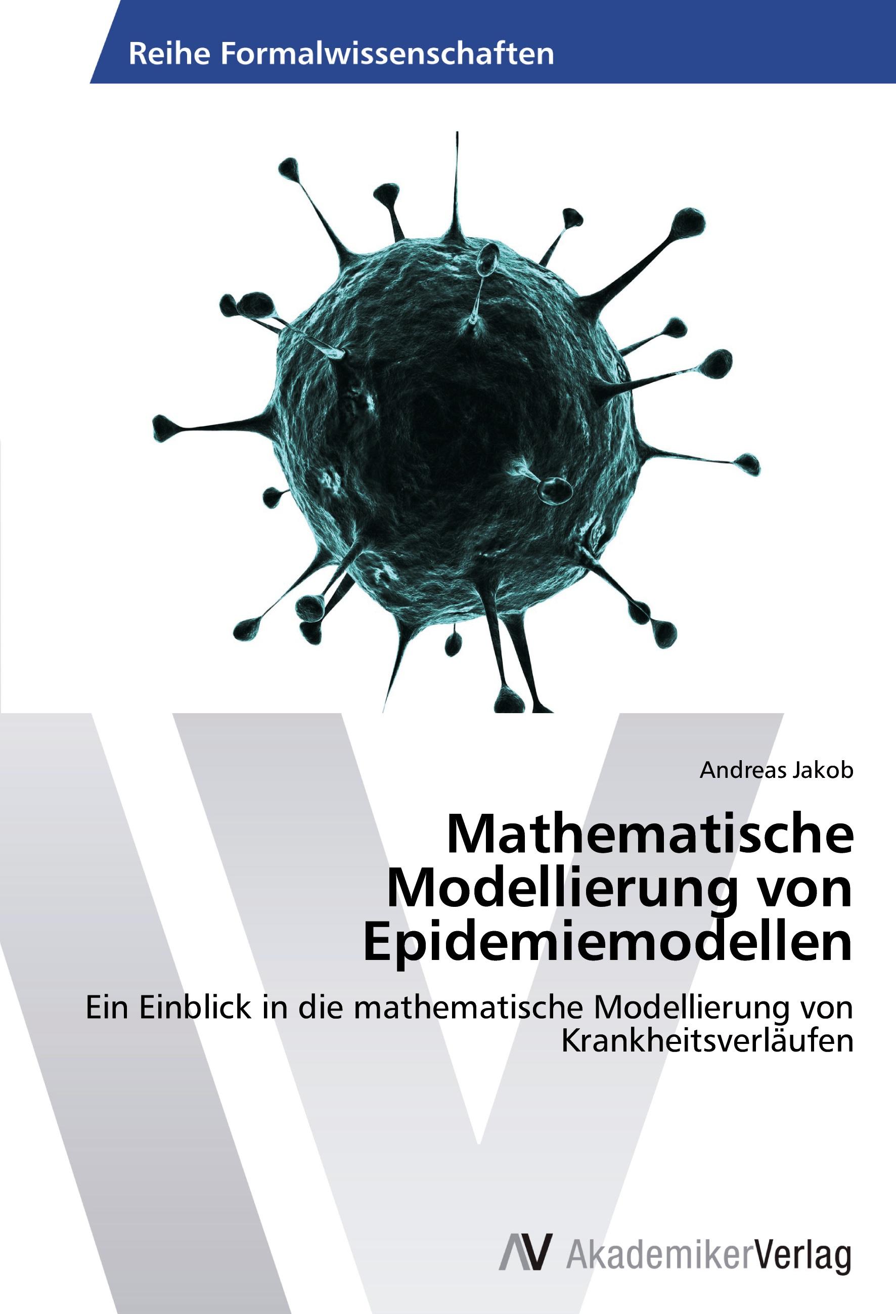 Mathematische Modellierung von Epidemiemodellen