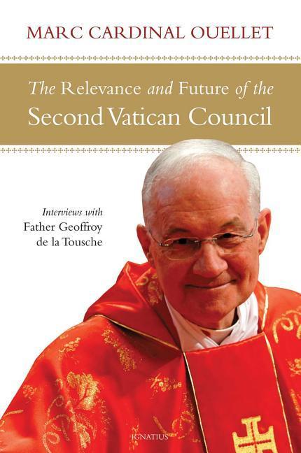 Relevance and Future of the Second Vatican Council