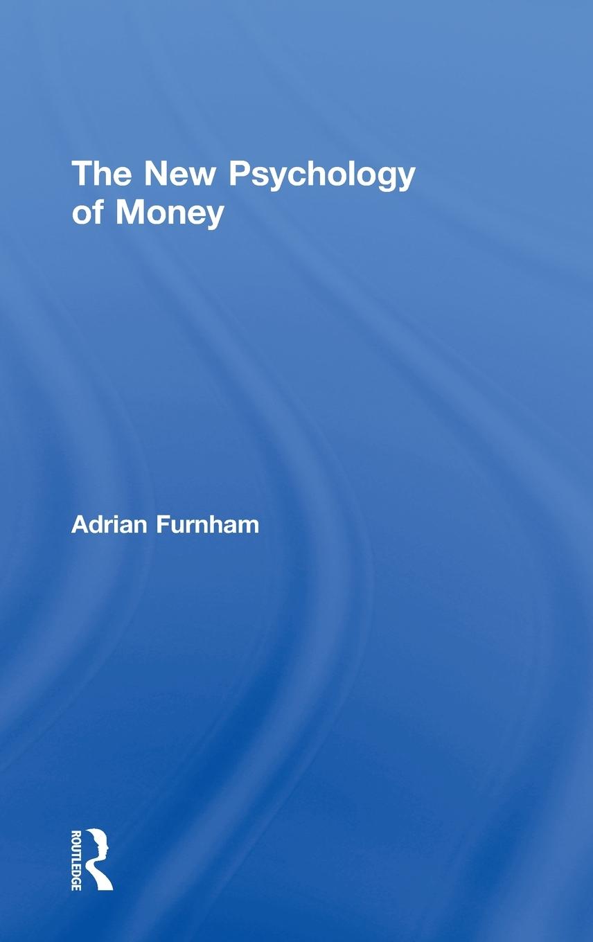 The New Psychology of Money