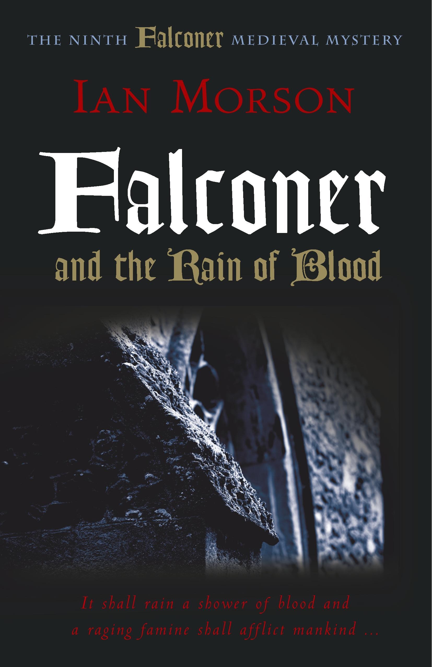 Falconer and the Rain of Blood