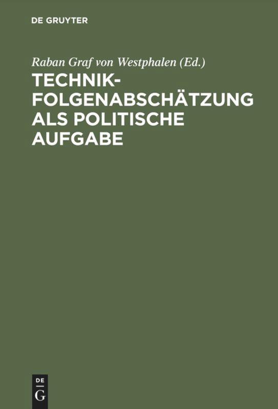 Technikfolgenabschätzung als politische Aufgabe