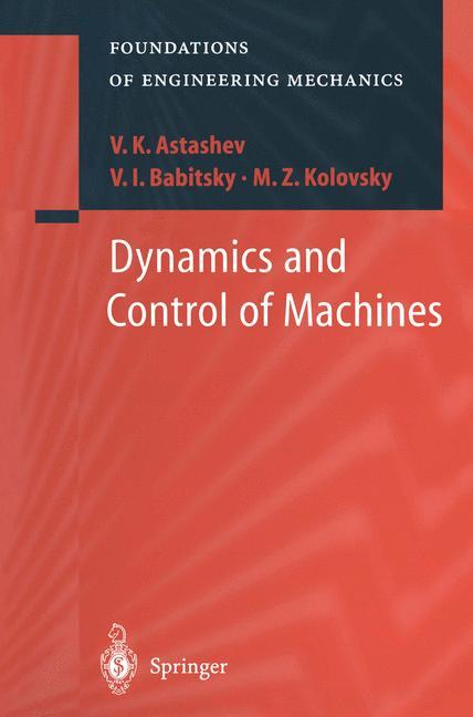 Dynamics and Control of Machines