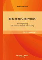 Bildung für Jedermann? Der lange Weg der Kosovo-Albaner zur Bildung