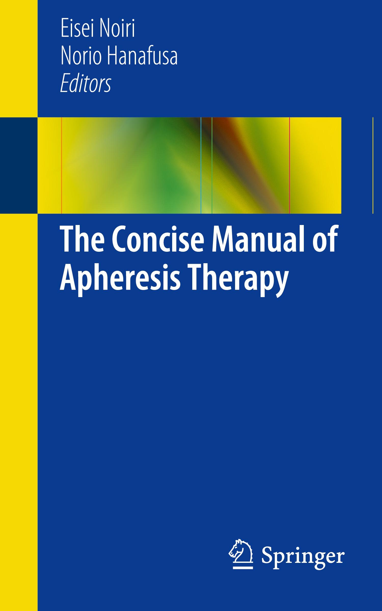 The Concise Manual of Apheresis Therapy