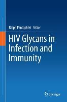 HIV Glycans in Infection and Immunity