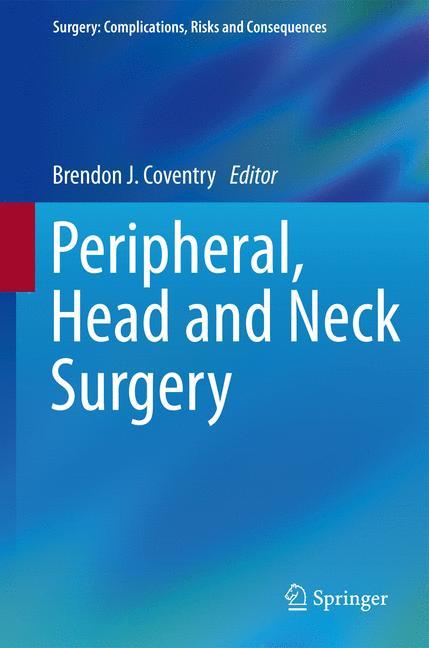 Peripheral, Head and Neck Surgery