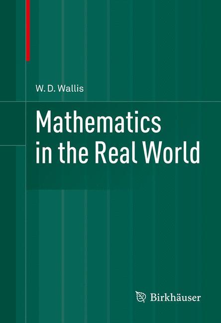 Mathematics in the Real World