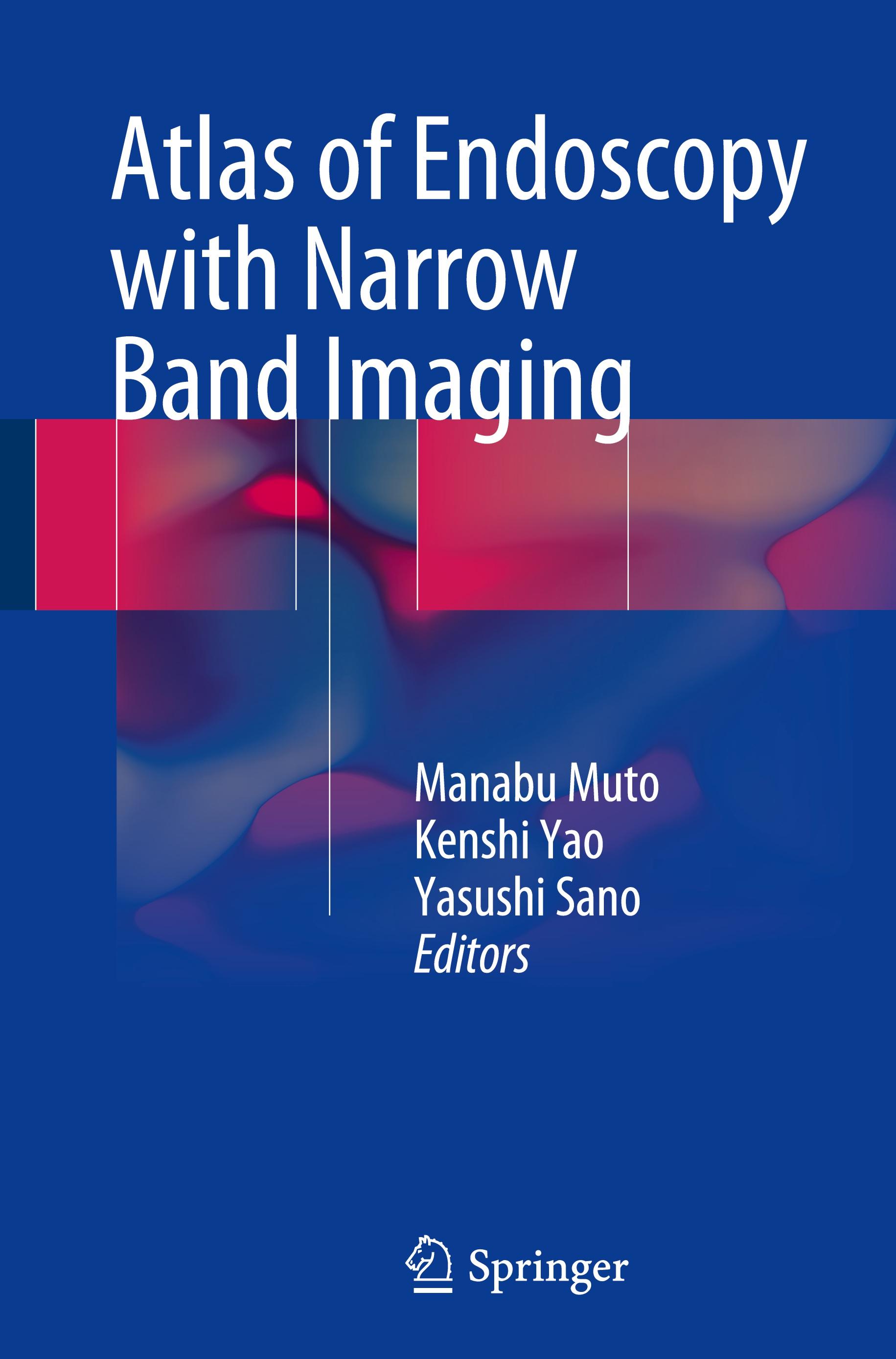 Atlas of Endoscopy with Narrow Band Imaging