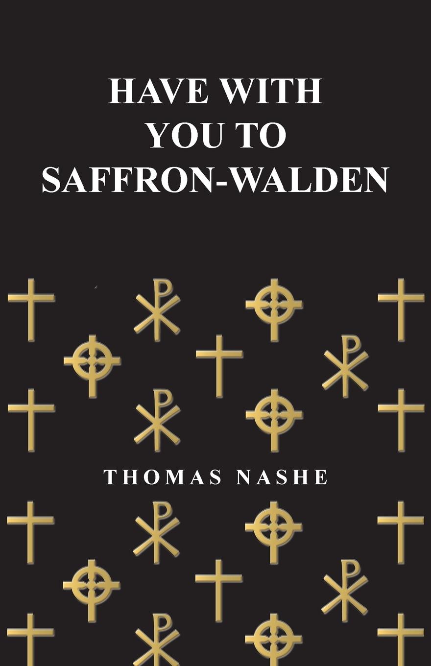 Have with You to Saffron-Walden