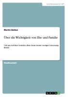 Über die Wichtigkeit von Ehe und Familie