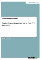 Dorian Gray auf der Couch von Prof. O.F. Kernberg