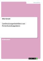 Landnutzungsstatistiken aus Fernerkundungsdaten