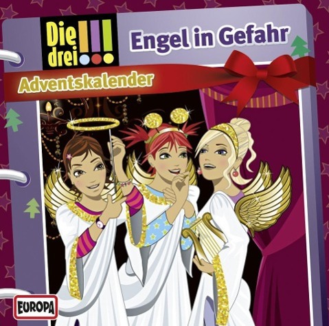 Die drei !!!. Adventskalender - Engel in Gefahr (drei Ausrufezeichen)