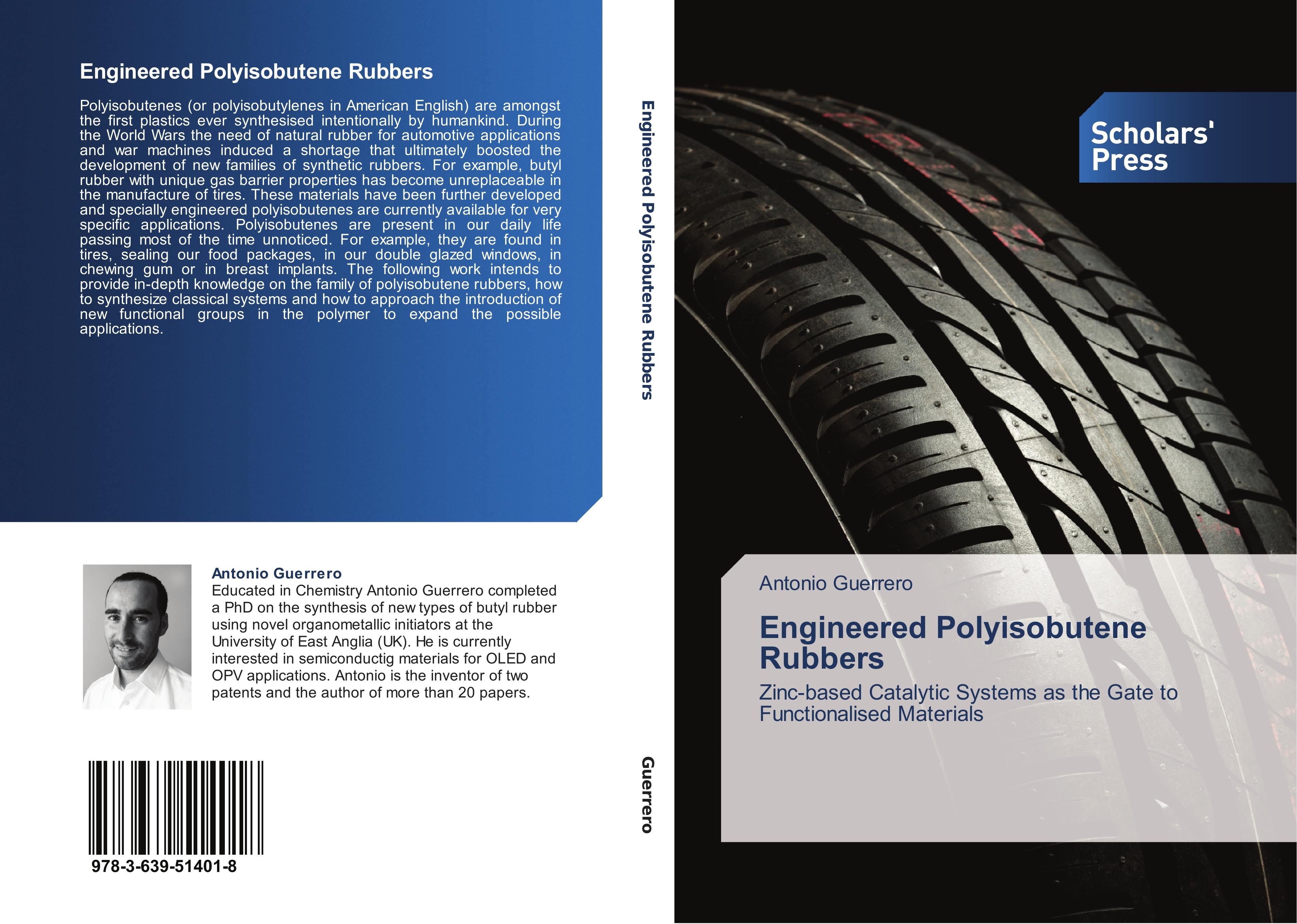 Engineered Polyisobutene Rubbers